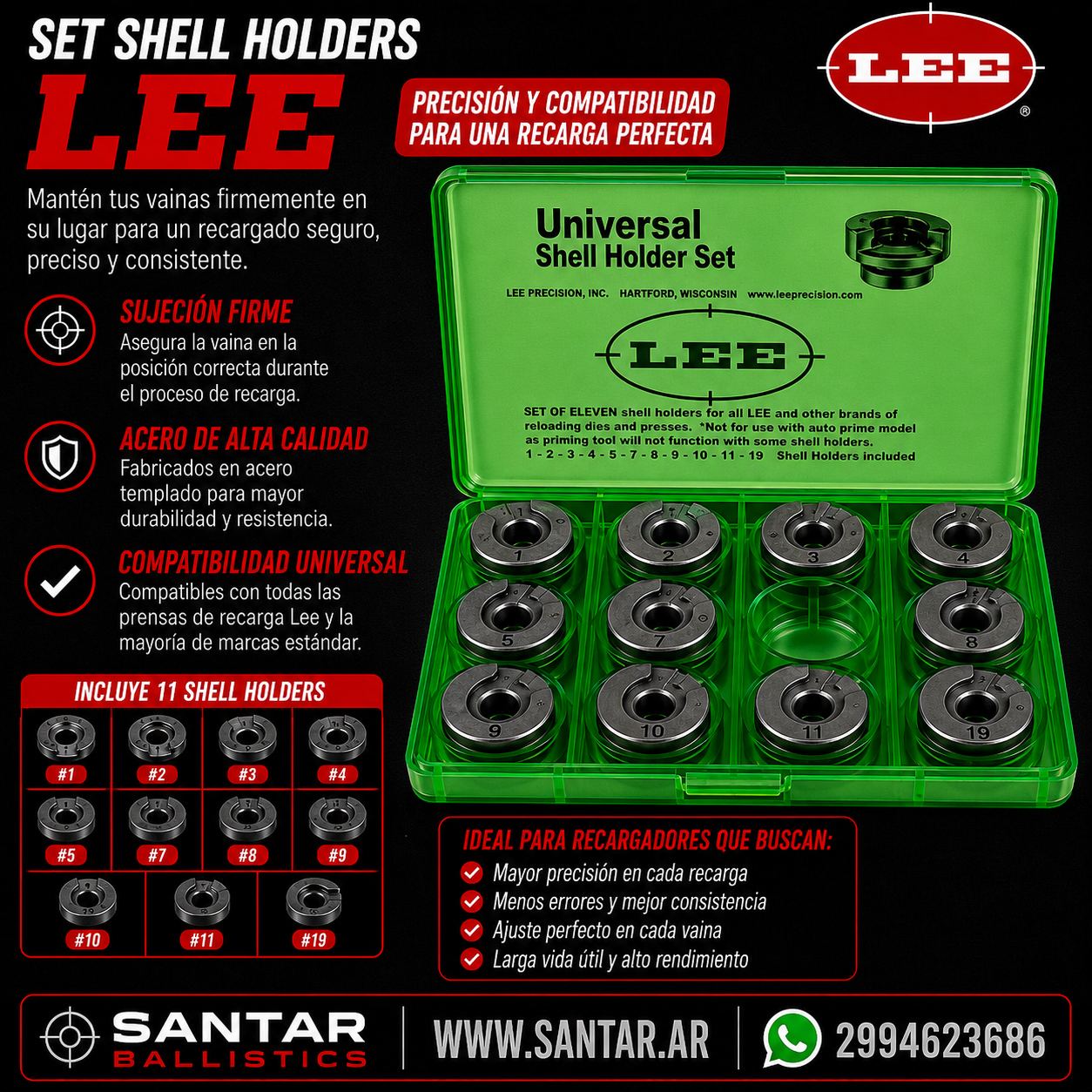SET sheld holders - lee - #1, #2, #3, #4, #5, #7, #8, #9, #10, #11 y #19 - Santar Ballistics
